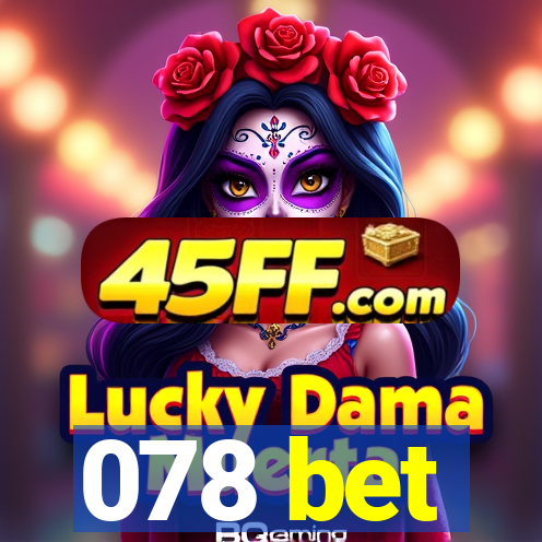 078 bet